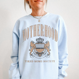 Motherhood Sweatshirt | Tired Moms Society Crewneck | Vintage Mom Sweatshirt | Cozy Mom Outfit | Gift for Moms