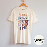 You're Doing Fine Tee Shirt