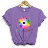 Be Kind - T-shirt or Sweatshirt