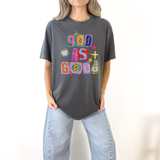 God Is Good Colorful Graphic Tee | Faith-Inspired Christian T-Shirt