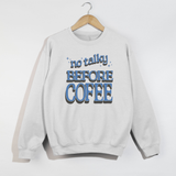 No Talky Before Coffee Crewneck Sweatshirt – Retro Blue Lettering Graphic